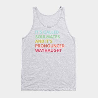 WayHaught Soulmates - Wynonna Earp Tank Top